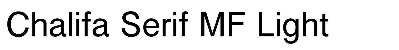 Chalifa Serif MF Light